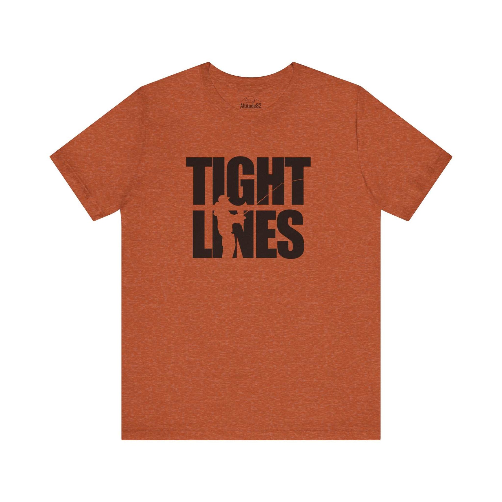 Tight Lines Fishing Tee