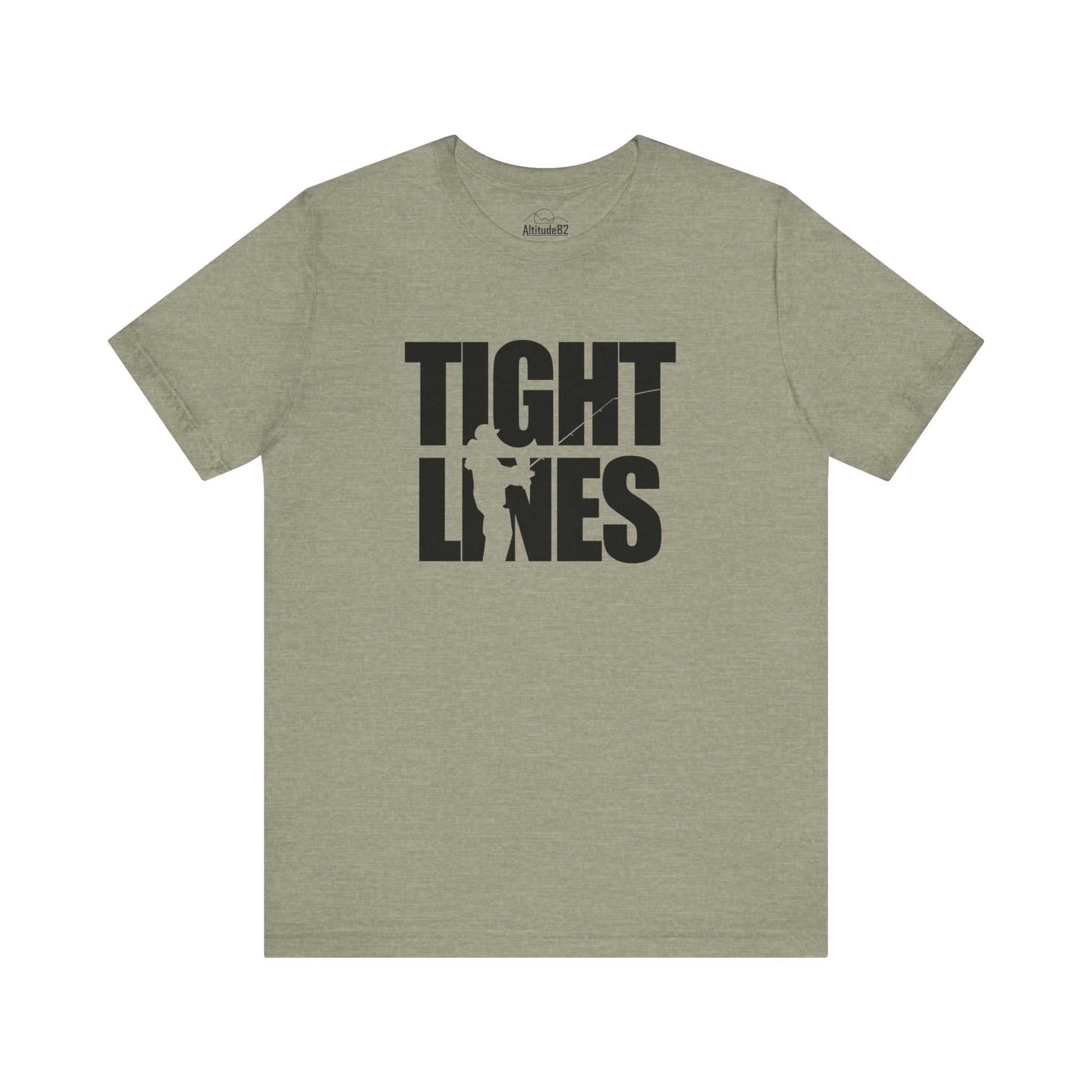 Tight Lines Fishing Tee